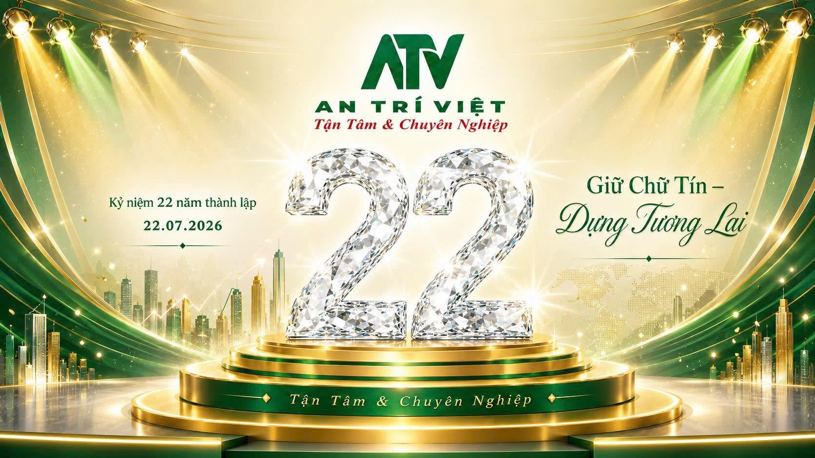 An Trí Việt kỷ niệm 22 năm thành lập - Tận Tâm & Chuyên Nghiệp
